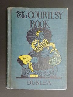 Vintage manners THE COURTESY BOOK, 1927 by Nancy Dunlea