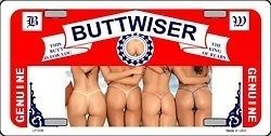 Buttwiser Beer Girls in Thongs / NOVELTY SIGNS AND PLATES (LP 038)