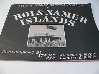FOURTH MARINE DIVISON INVASION of ROI & NAMUR ISLANDS STF SGT MYERS