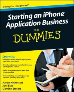 Starting an iPhone Application Business for Dummies by Raven Zachary