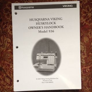 Viking Huskylock Model 936 Owners Handbook / Serger overlock