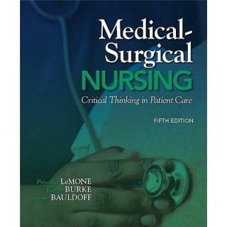 NEW Medical surgic​al Nursing   LeMone, Priscilla/ Burke