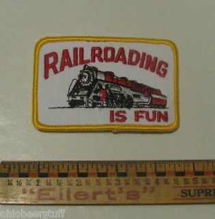 RAILROADING IS FUN PATCH,ENGINE,C ABOOSE,HOBBY,L IONEL,STEAM ENGINE
