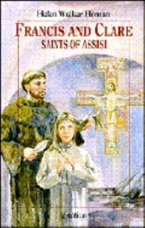 Francis and Clare  Saints of Assisi by Helen Walker Homan (1994