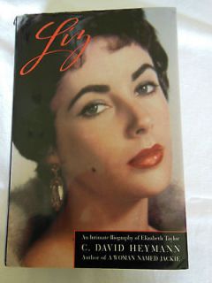 Liz by C. David Heyman Elizabeth Taylor Biography