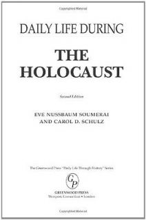 During the Holocaust Book  Eve Nussbaum Soumerai Carol D. Schulz HB
