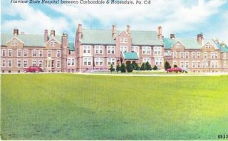 Postcard Farview State Hospital between Carbondale & Honesdale, PA
