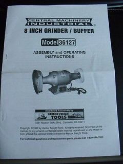 CENTRAL MACHINERY 8 GRINDER/BUFFER MODEL 36127 OWNERS MANUEL