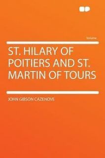 of Poitiers and St. Martin of Tours by John Gibson Cazenove Paper