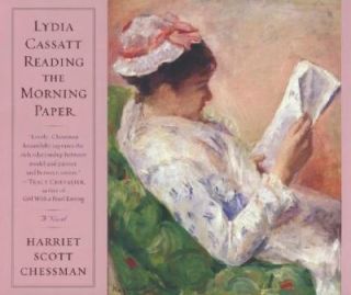 Lydia Cassatt Reading the Morning Paper Harriet Scott Chessman