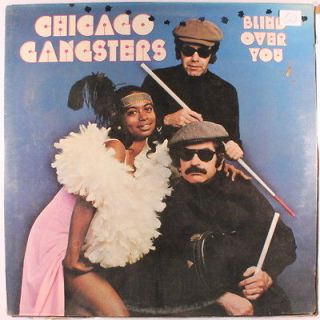 CHICAGO GANGSTERS Blind Over You (rare soul vinyl LP)