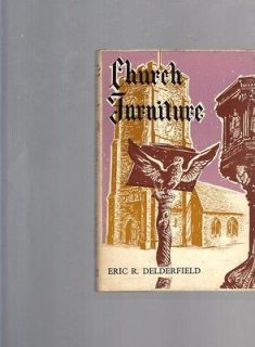 Guide to Church Furniture by Eric R. Delderfield (Hardback)
