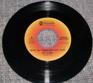 45rpm~CLARK,Roy~Must You Throw Dirt In My Face/Lazy♫Vinyl 7 Record