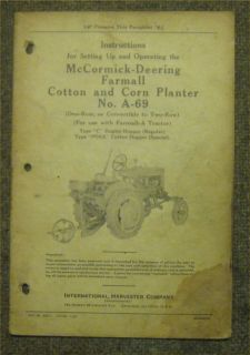 ORIGINAL McCormick Deering Model A69 Cotton Corn Planters Operators