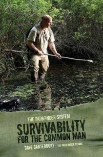Dave Canterbury The Pathfinder System Survivability for the Common