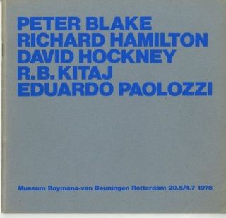 1976 Peter BLAKE David HOCKNEY Eduardo PAOLOZZI R.B. KITAJ BOYMANS