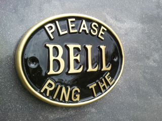PLEASE RING THE BELL FRONT DOOR SIGN PLAQUE