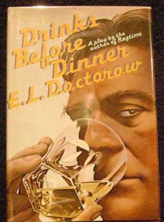 Doctorow, E. L. Drinks Before Dinner. Signed, First Edition