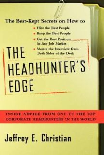 The Headhunters Edge by J. E. Christian and Jeffrey E. Christian 2002