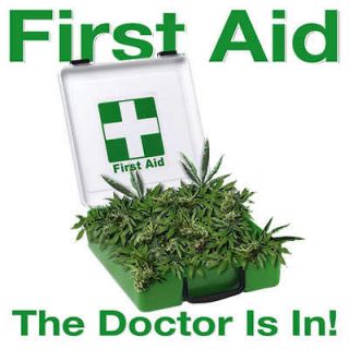 FIRST AID THE DOC IS IN GIFT T SHIRT WEED MARIJUANA WO