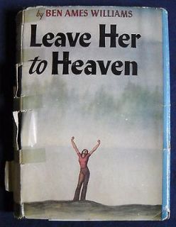 HER TO HEAVEN by Ben Ames Williams 1944 Book Club Ed with Cover HC