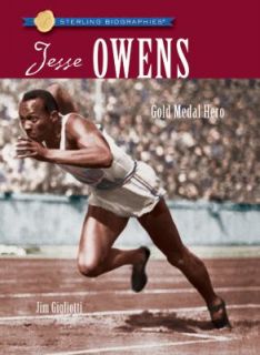 Sterling Biographies Jesse Owens Gold Medal Hero, Gigliotti, Jim