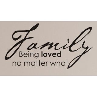 Vinyl Attraction Family. Being Loved No Matter What. Vinyl Wall Decal (Matte black Materials: Vinyl Dimensions: 13 inches tall x 25 inches wide )